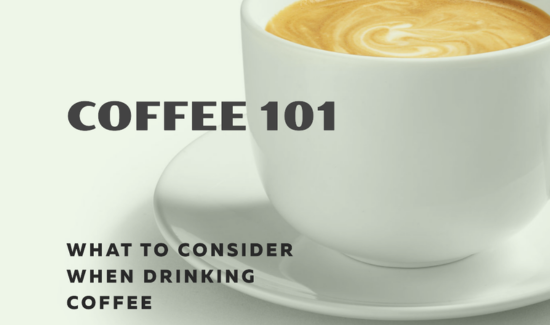 Factors to Consider When Drinking Coffee
