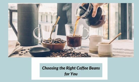 Choosing right coffee beans
