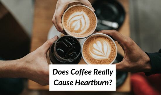 Does Coffee Really Cause Heartburn