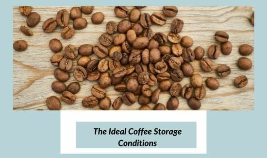 Ideal-coffee-storage-conditions