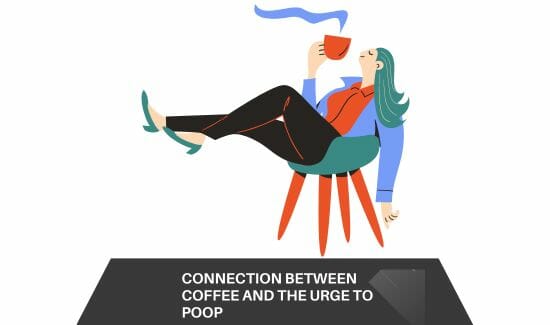 Connection Between Coffee and the Urge to Poop