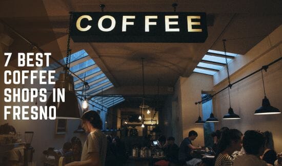 7-Best-Coffee-Shops-in-Fresno-