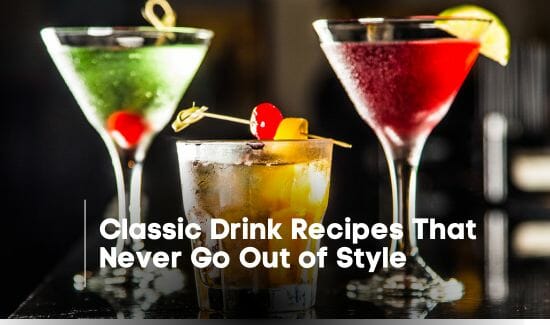 Classic-Drink-Recipes-That-Never-Go-Out-of-Style