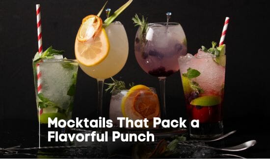 Mocktails That Pack a Flavorful Punch
