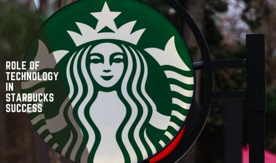 Role of Technology in Starbucks Success