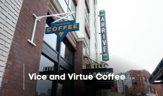 Vice and Virtue Coffee