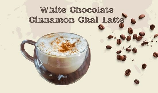 starbucks-secret-menu-White-Chocolate-Cinnamon-Chai-Latte