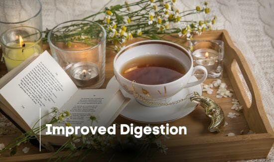 Improved Digestion from tea