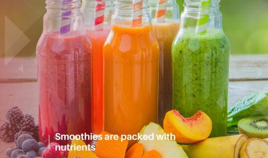 Smoothies are packed with nutrients