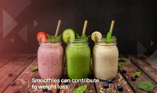 Smoothies can contribute to weight loss